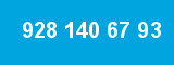 928 140 67 93
